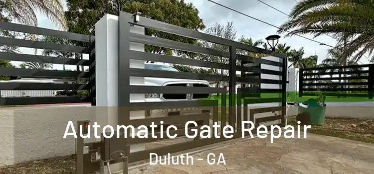 Automatic Gate Repair Duluth - GA