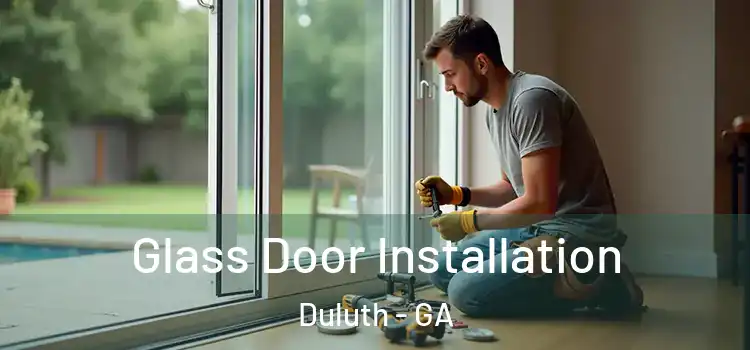 Glass Door Installation Duluth - GA