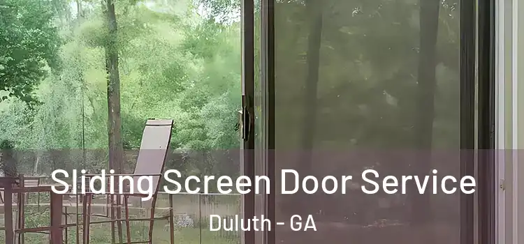 Sliding Screen Door Service Duluth - GA